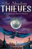 Rules for Thieves - The Shadow Thieves