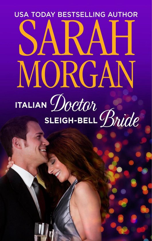 Boek cover Italian Doctor, Sleigh-Bell Bride van Sarah Morgan (Onbekend)