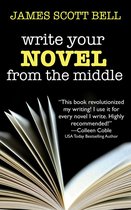 Bell's Knockout Fiction Series 1 - Write Your Novel From The Middle