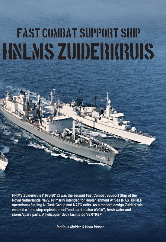 Warship 7 - Fast Combat Support Ship HNLMS Zuiderkruis