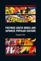 Japanese Society Series- Postwar South Korea and Japanese Popular Culture