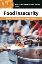 Contemporary World Issues- Food Insecurity