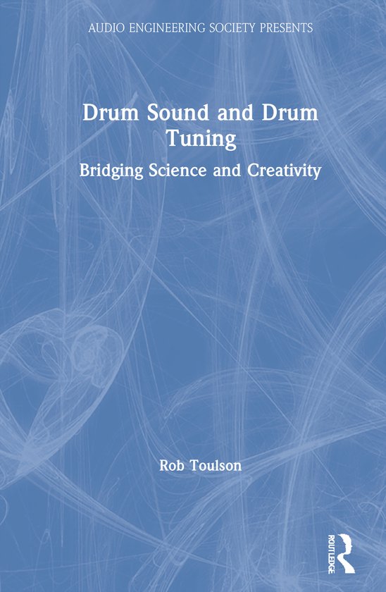 Audio Engineering Society Presents- Drum Sound and Drum Tuni ... - cover