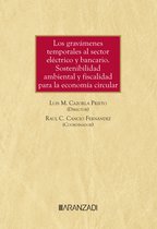 Estudios - Los gravámenes temporales al sector eléctrico y bancario. Sostenibilidad ambiental y fiscalidad para la economía circular