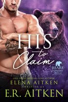 Bears of Grizzly Ridge 3 - His to Claim