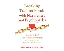Breaking Trauma Bonds with Narcissists and Psychopaths