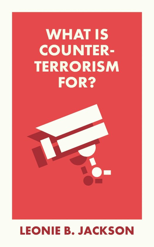 What Is It For? - What Is Counterterrorism For? - cover