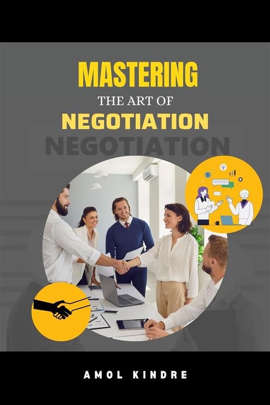 Mastering the Art of Negotiation - cover