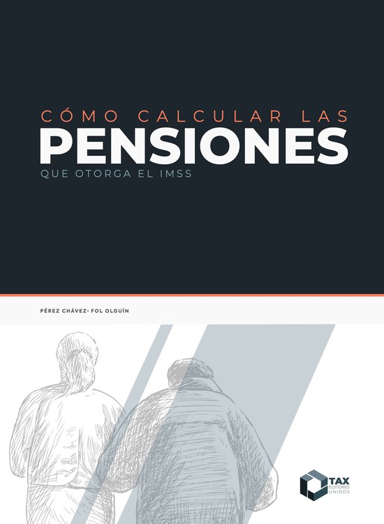 Como calcular las pensiones que otorga el IMSS 2024 - cover