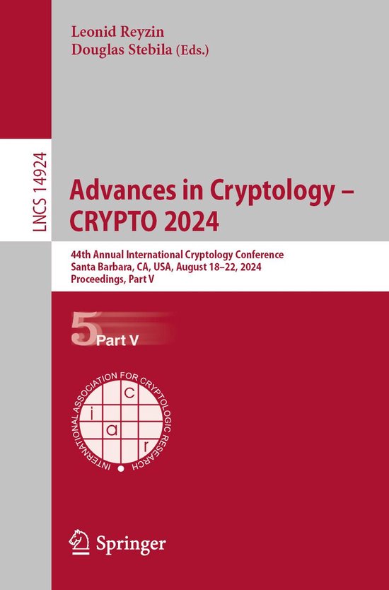 Lecture Notes in Computer Science 14924 - Advances in Crypto ... - cover