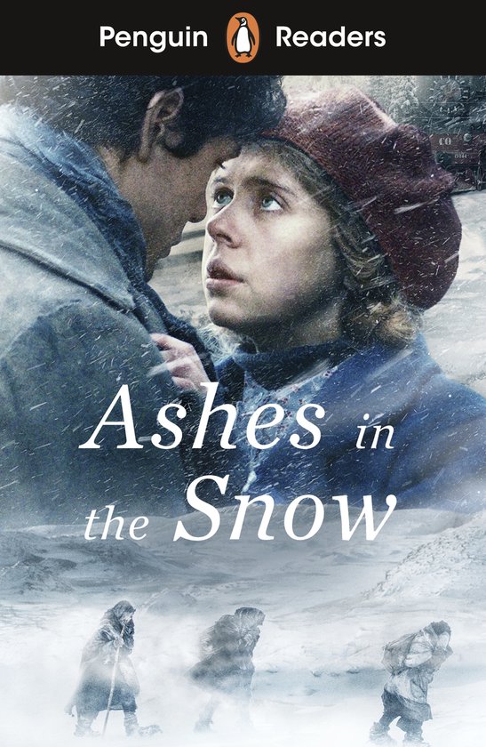 Penguin Readers- Penguin Readers Level 5: Ashes in the Snow  ... - cover