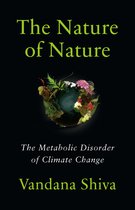 The Nature of Nature: The Metabolic Disorder of Climate Change