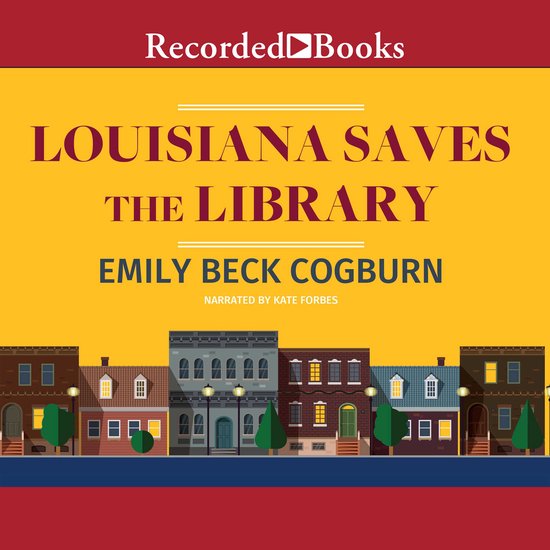Louisiana Saves the Library - cover