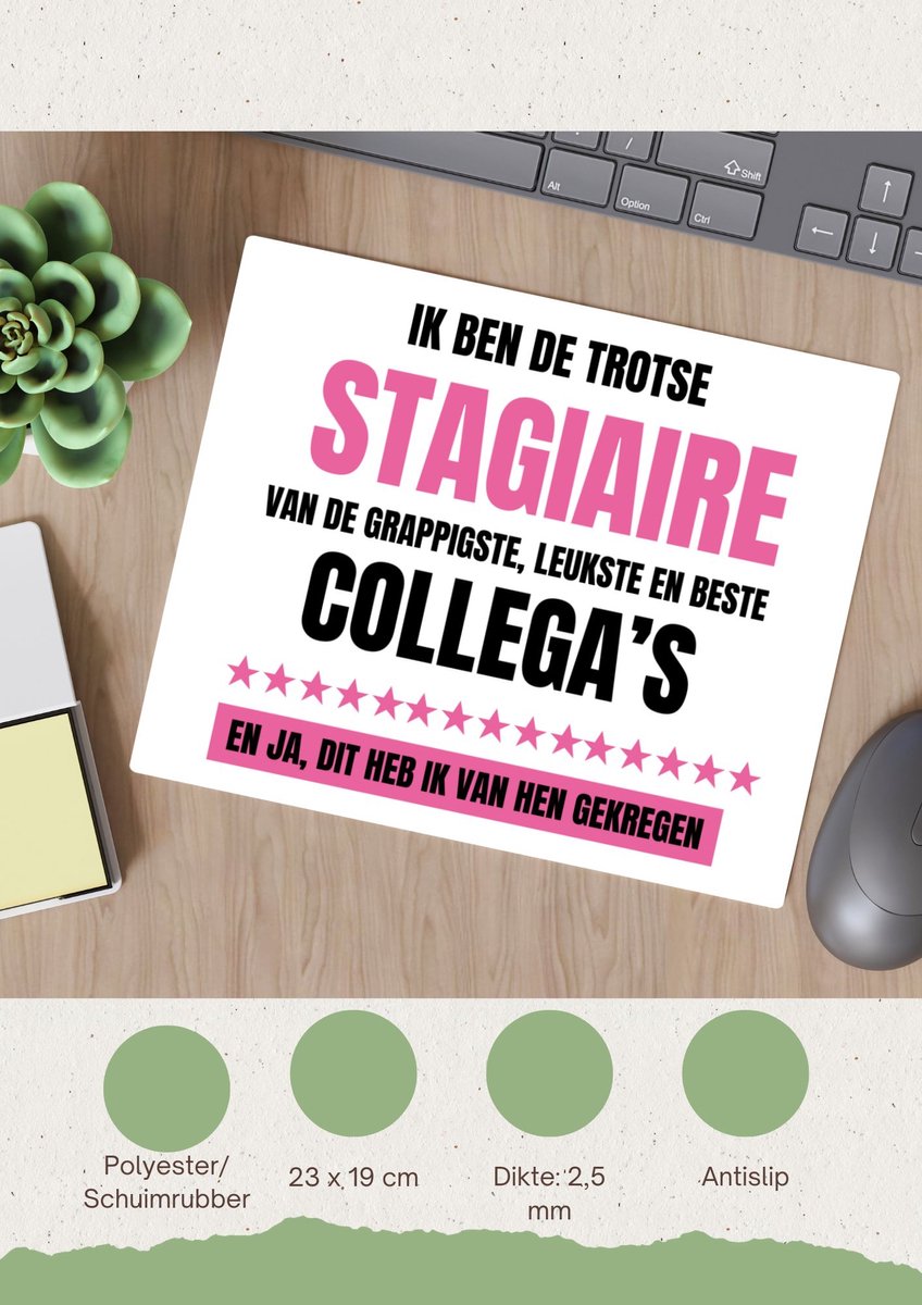 Akyol - de trotse stagiaire Muismat - Stagiair - beste stagiaire - werk - afscheidscadeau - verjaardagscadeau - kado - 23 bij 19 cm