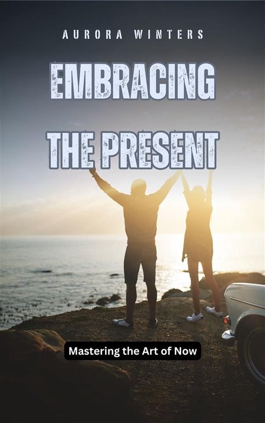 Embracing the Present - cover