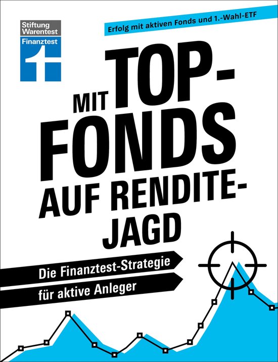 Mit Top-Fonds auf Renditejagd - strategische Kapitalanlage m ... - cover