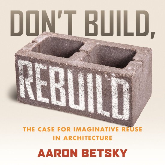 Don't Build, Rebuild - cover