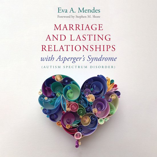 Marriage and Lasting Relationships with Asperger's Syndrome  ... - cover