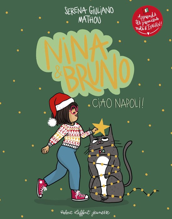 Robert Laffont Jeunesse 2 - Nina et Bruno 2 - Ciao Napoli !