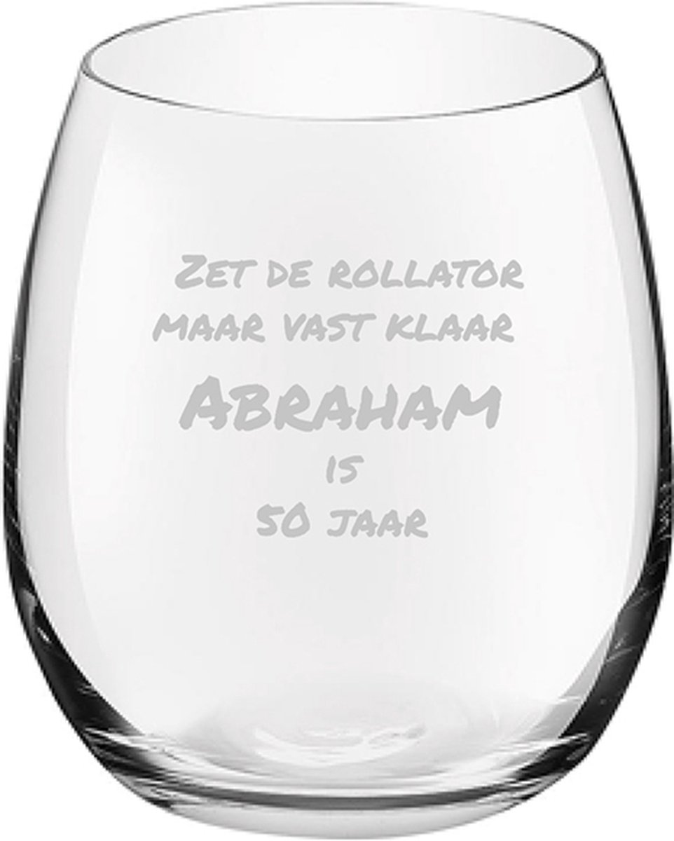 Gegraveerde Drinkglas 39cl Zet de rollator maar vast klaar abraham is 50 jaar