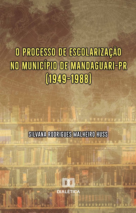 O processo de escolarização no município de Mandaguari-PR ... - cover
