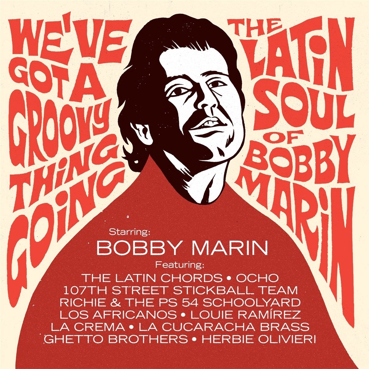 Various Artists - We've Got A Groovy Thing Going: The Latin Soul Of Bobby Marin (2 LP)