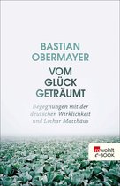 Vom Glück geträumt