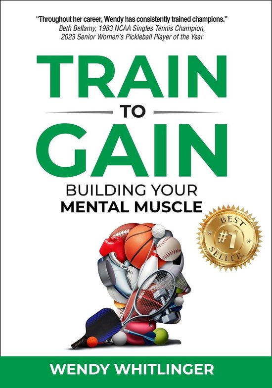 Train to Gain: Building Your Mental Muscle - cover