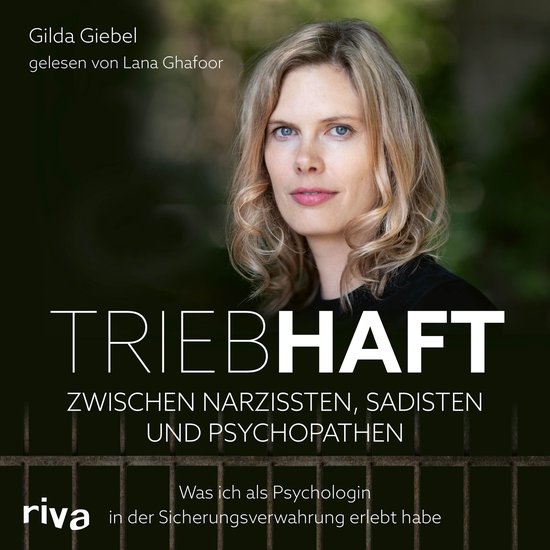 Triebhaft – Zwischen Narzissten, Sadisten und Psychopathen - cover