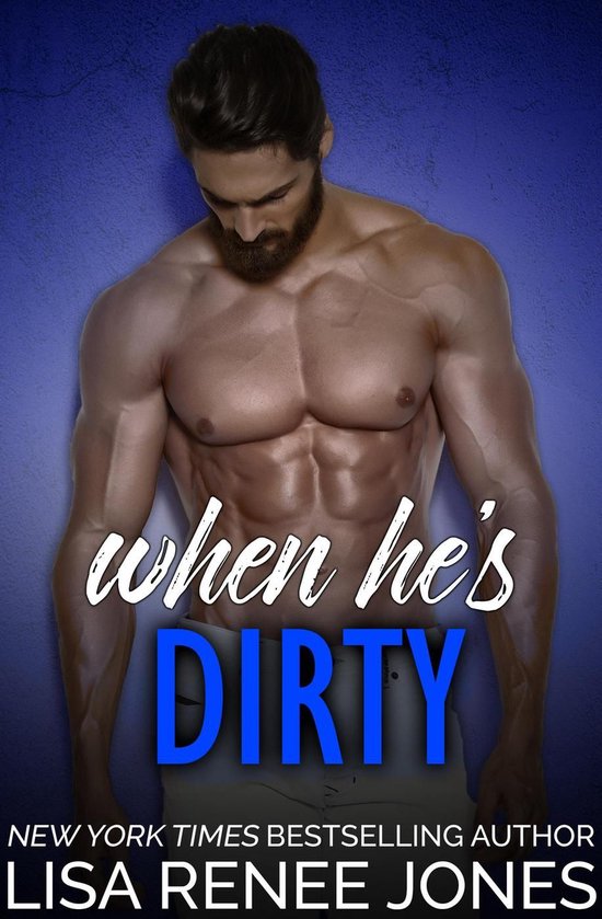 Tall, Dark, and Deadly 11 - When He's Dirty - cover