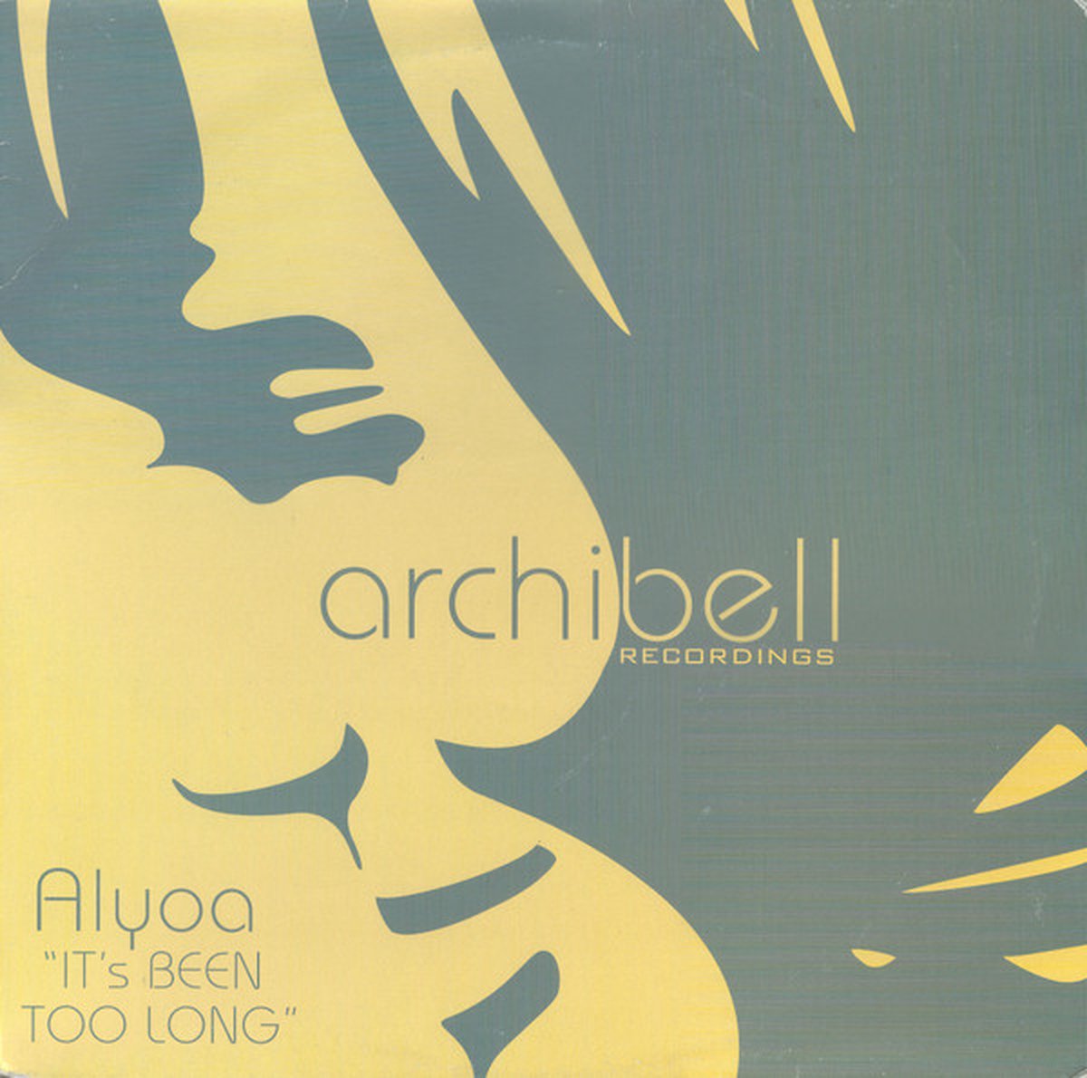 Alyoa - It's Been Too Long
