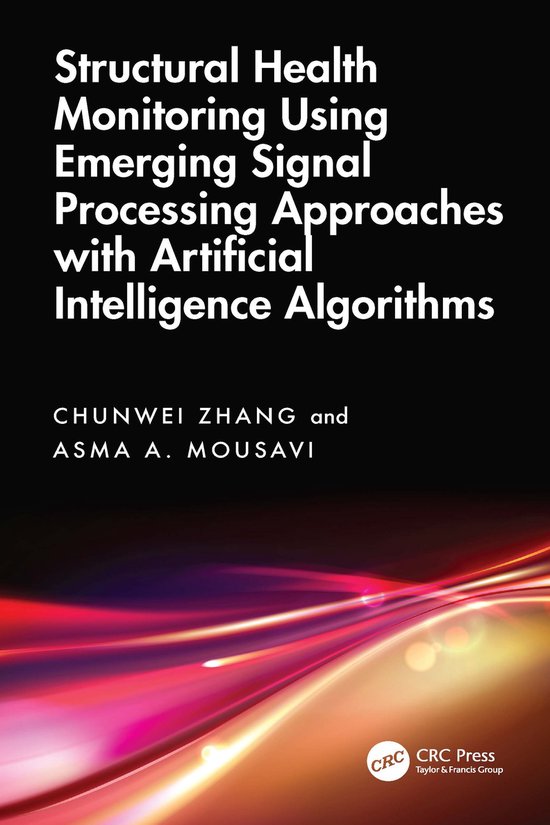 Structural Health Monitoring Using Emerging Signal Processin ... - cover