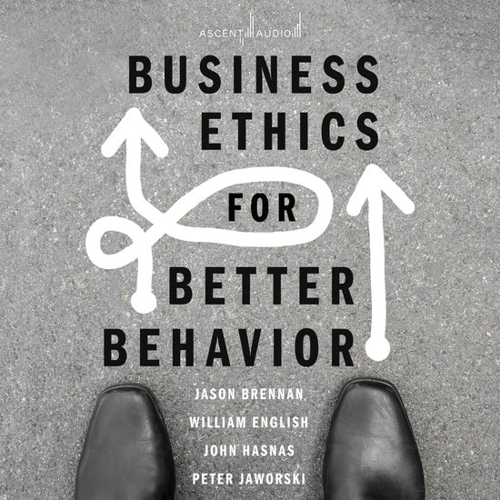 Business Ethics for Better Behavior - cover