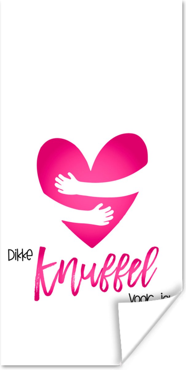 Poster Sterkte - Quote - Hartje - Knuffel - 75x150 cm