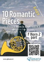 10 Romantic Pieces - French Horn Quartet 3 - French Horn 2 part of "10 Romantic Pieces" for Horn Quartet