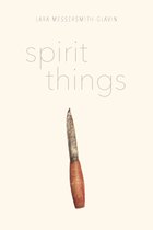 The Alaska Literary Series - Spirit Things