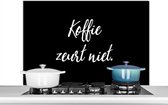 Spatscherm Keuken - Kookplaat Achterwand - Spatwand Fornuis - 100x65 cm - Quotes - Koffie - Spreuken - Koffie zeurt niet - Humor - Aluminium - Wanddecoratie - Muurbeschermer - Hittebestendig