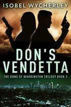 The Dons Of Warrington Trilogy 3 - Don's Vendetta