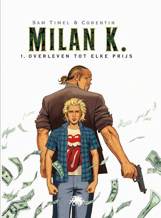 Cover van het boek 'K. Milan 001 Overleven tot elke prijs' van ... Corentin