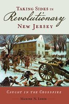 CERES: Rutgers Studies in History - Taking Sides in Revolutionary New Jersey