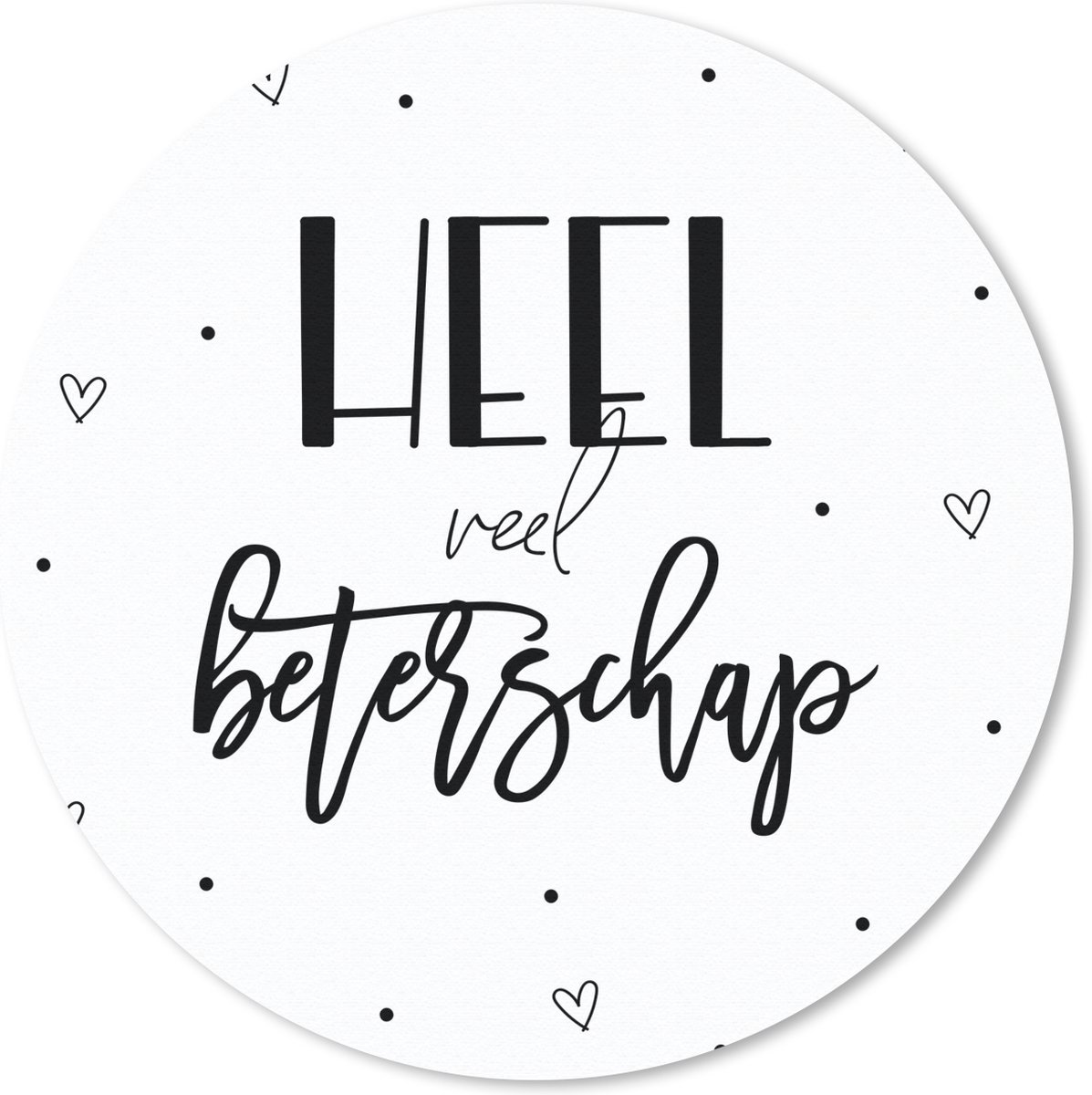 Muismat rond 50x50 cm - Mousepad Get well soon - Quotes - Hart - Zwart wit - Ronde muismatten