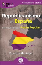 GuíaBurros El Republicanismo en España