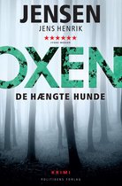 Oxen-serien 1 - OXEN – De hængte hunde