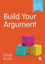 Super Quick Skills - Build Your Argument