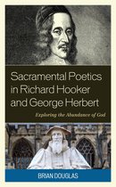 Anglican Studies - Sacramental Poetics in Richard Hooker and George Herbert