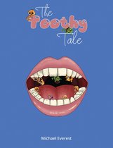 The Toothy Tale
