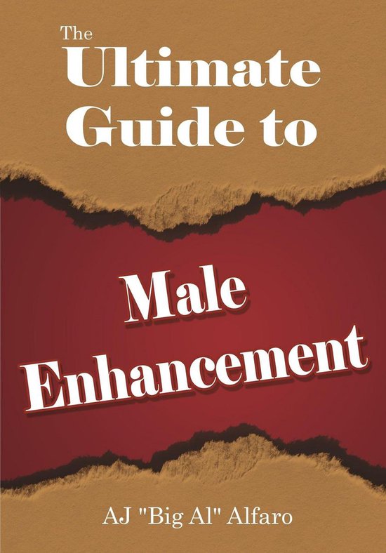 The Ultimate Guide to Male Enhancement - cover