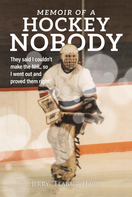 Memoir of a Hockey Nobody - cover