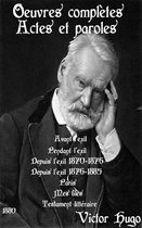 Oeuvres de Victor Hugo - Œuvres complètes, Actes et paroles