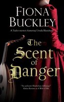 A Tudor mystery featuring Ursula Blanchard 18 - Scent of Danger